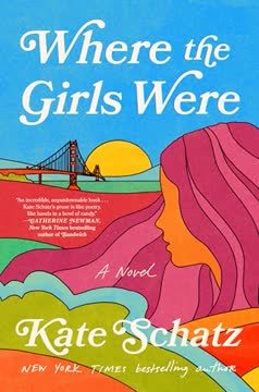 Where the Girls Were by Kate Schatz