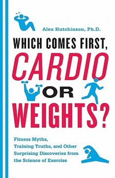 Which Comes First, Cardio or Weights? Summary