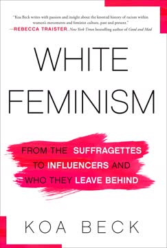 White Feminism Summary