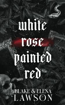 White Rose Painted Red Summary