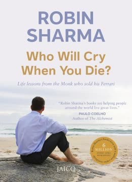 Who Will Cry When You Die? Summary