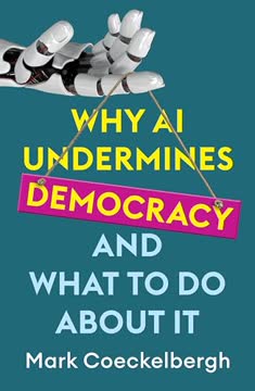 Why AI Undermines Democracy and What To Do About It Summary