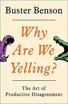 Why Are We Yelling? Summary