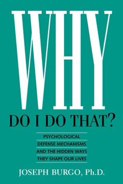 Why Do I Do That? Summary