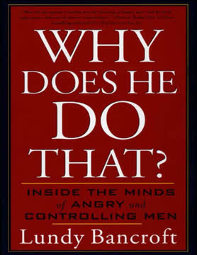 Why Does He Do That? Inside the Minds of Angry and Controlling Men Summary