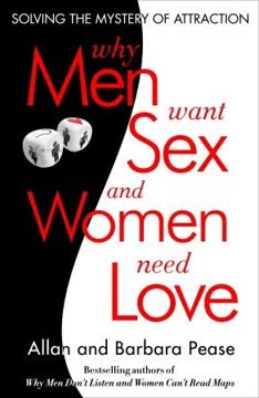 Why Men Want Sex and Women Need Love Summary