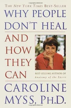 Why People Don&#039;t Heal and How They Can Summary