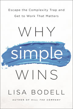 Why Simple Wins Summary