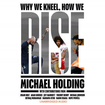 Why We Kneel, How We Rise Summary