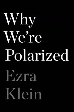 Why We&#039;re Polarized Summary