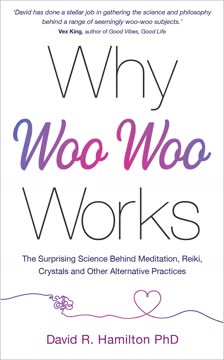 Why Woo-Woo Works Summary