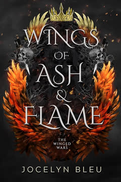 Wings of Ash &amp; Flame Summary