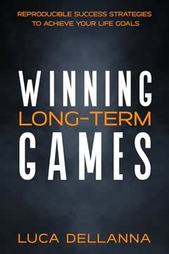 Winning Long-Term Games Summary