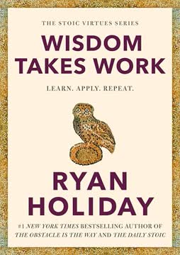 Wisdom Takes Work Summary