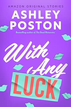 With Any Luck Summary