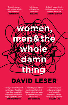 Women, Men and the Whole Damn Thing Summary