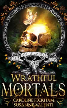Wrathful Mortals Summary