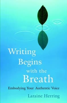 Writing Begins with the Breath Summary