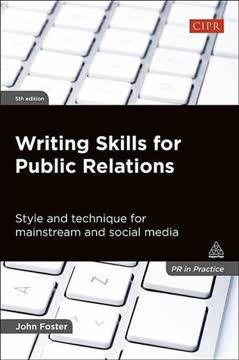 Writing Skills for Public Relations by John            Foster