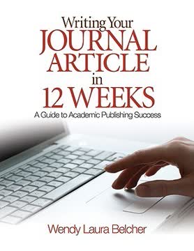 Writing Your Journal Article in Twelve Weeks Summary