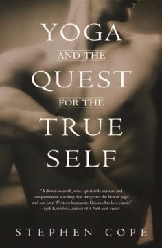 Yoga and the Quest for the True Self Summary