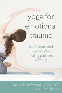 Yoga for Emotional Trauma Summary