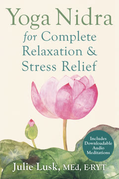 Yoga Nidra for Complete Relaxation and Stress Relief Summary