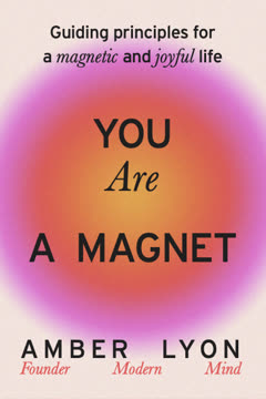 You Are a Magnet Summary
