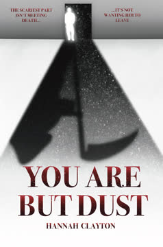 You Are But Dust Summary