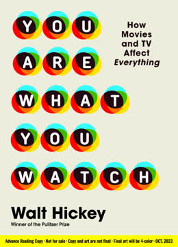 You Are What You Watch Summary