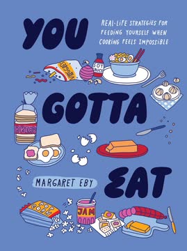 You Gotta Eat Summary