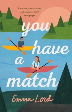 You Have a Match Summary