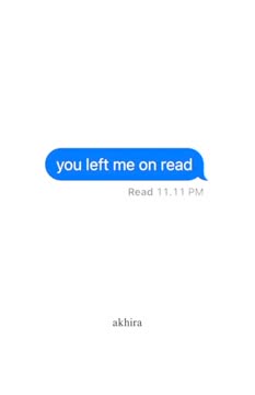 you left me on read Summary