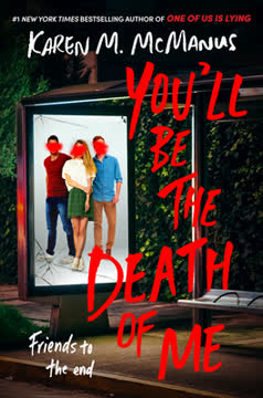 You&#039;ll Be the Death of Me Summary