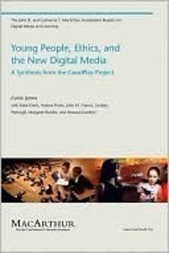 Young People, Ethics, and the New Digital Media Summary