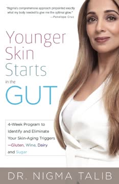 Younger Skin Starts in the Gut Summary
