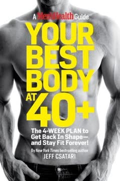 Your Best Body at 40+ Summary