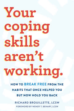Your Coping Skills Aren't Working Summary