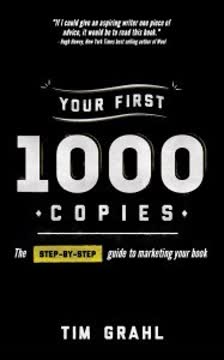 Your First 1000 Copies Summary