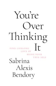 You’re Overthinking It Summary