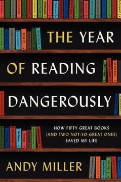 The Year of Reading Dangerously Summary