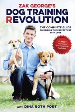Zak George&#039;s Dog Training Revolution Summary