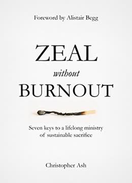 Zeal without Burnout