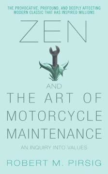 Zen and the Art of Motorcycle Maintenance Summary