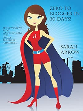 Become A Better Business Blogger in 30 Days!