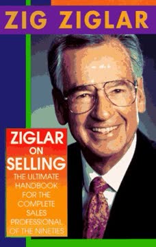 Ziglar on Selling Summary