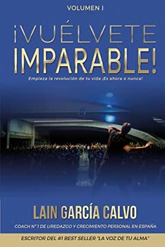 ¡Vuélvete Imparable! Volumen I Summary