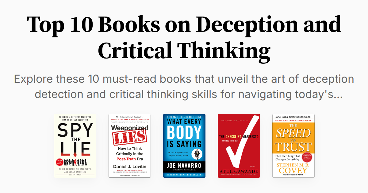 Top 10 Books on Deception and Critical Thinking | Summaries & Audio