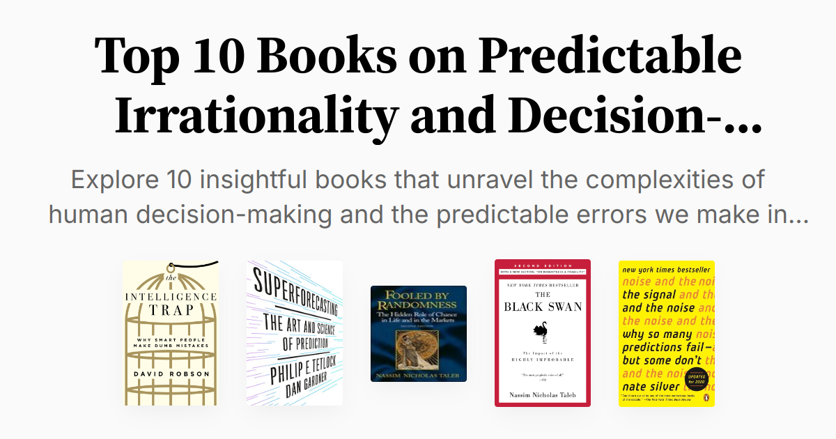 Top 10 Books on Predictable Irrationality and Decision-Making | Summary ...