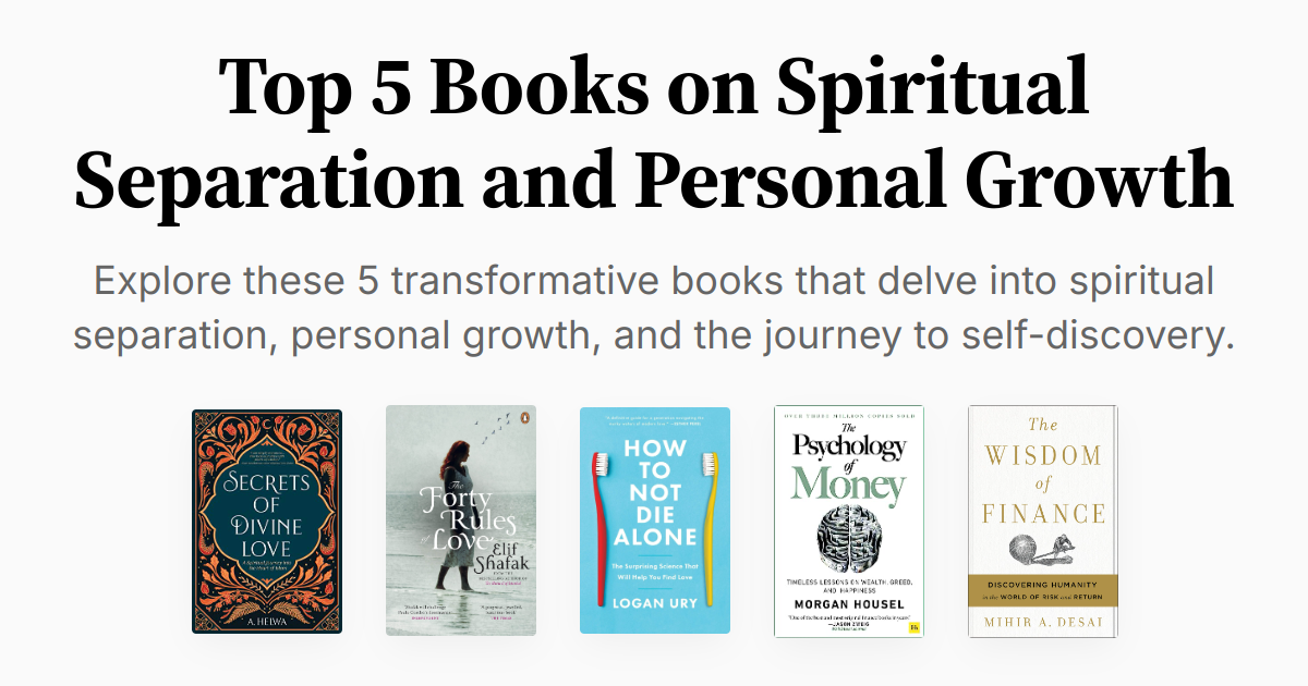 Top 5 Books on Spiritual Separation and Personal Growth | Summaries & Audio